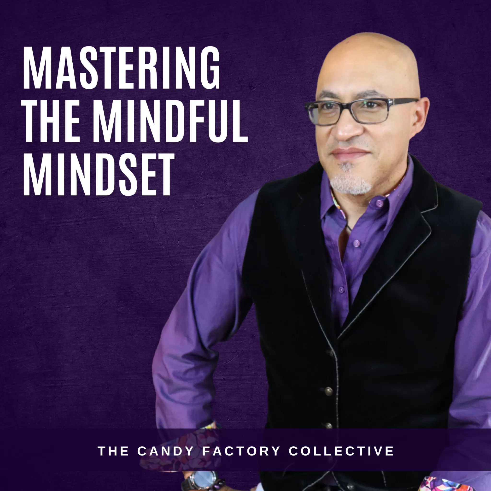 Mastering the Mindful Mindset